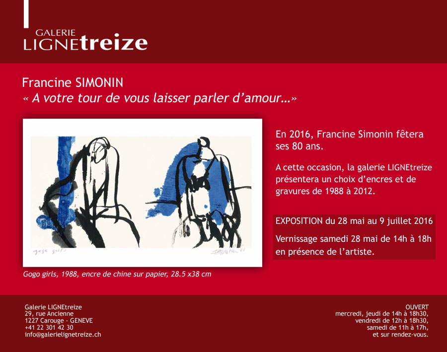 Francine Simonin - A votre tour de vous laisser parler d'amour... - Exposition à la galerie Ligne 13